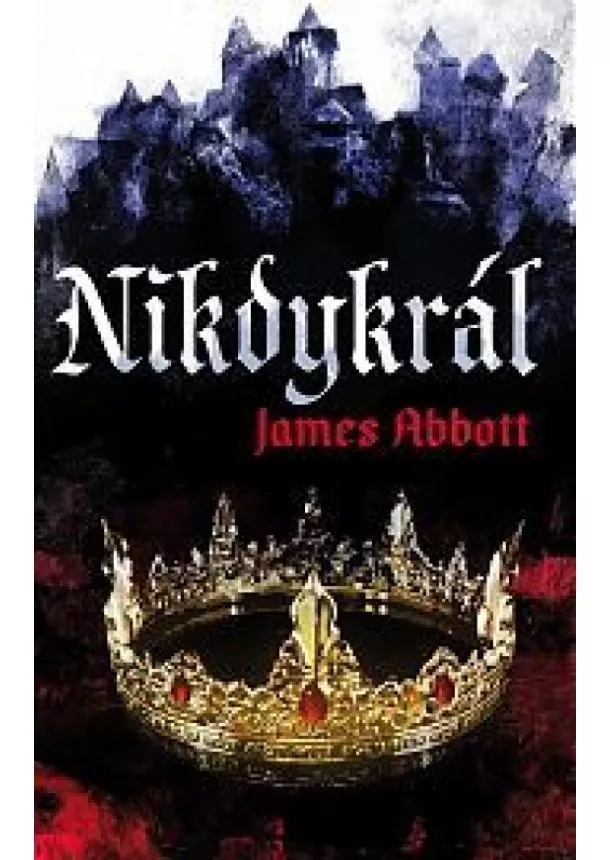 James Abbott - Nikdykrál