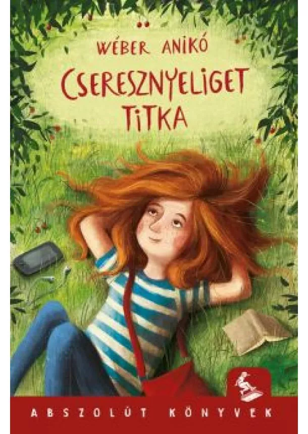 Wéber Anikó - Cseresznyeliget titka (2. kiadás)