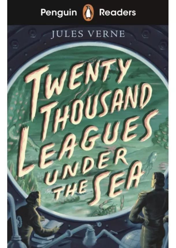 Jules Verne - Penguin Readers Starter Level: Twenty Thousand Leagues Under the Sea