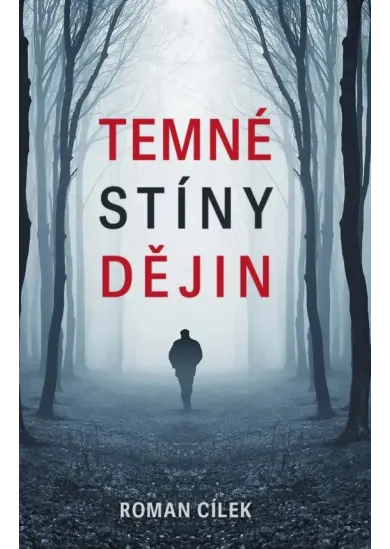 Temné stíny dějin