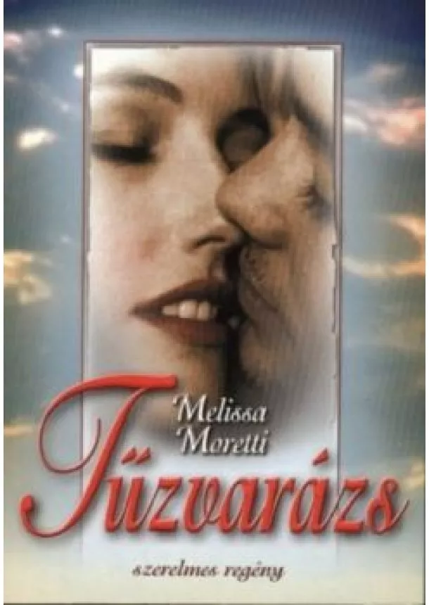 Melissa Moretti - Tüzvarázs