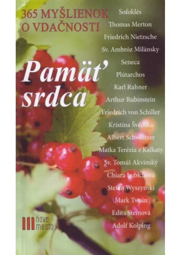 Wilhelm Mühs - Pamäť srdca- 365 myšlienok o vďačnosti