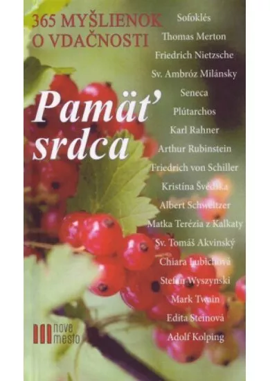 Pamäť srdca- 365 myšlienok o vďačnosti