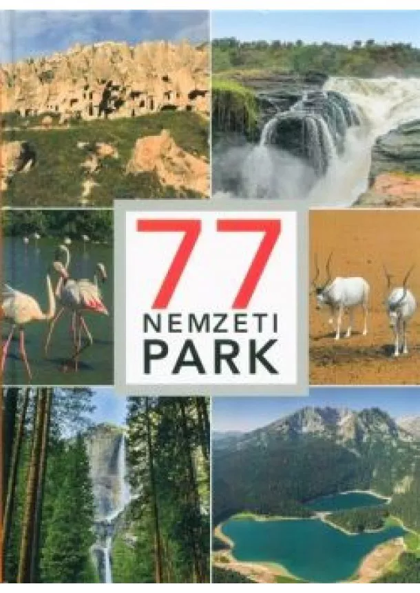 Válogatás - 77 nemzeti park