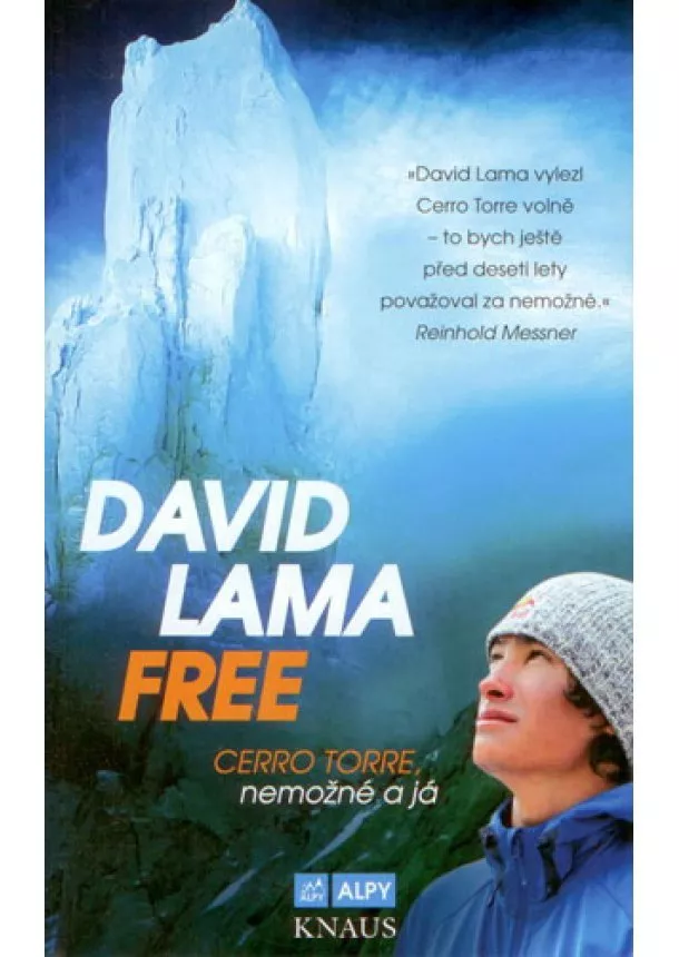 David Lama - David Lama FREE: Cerro Torre, nemožné a já