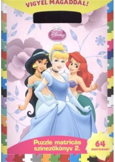 DISNEY HERCEGNŐK - PUZZLE MATRICÁS SZÍNEZŐKÖNYV 2. /VIGYÉL MAGADDAL!