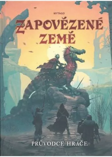 Zapovězené země - průvodce hráče