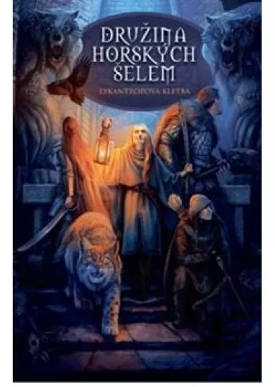 Družina Horských šelem - Lykantropova kletba
