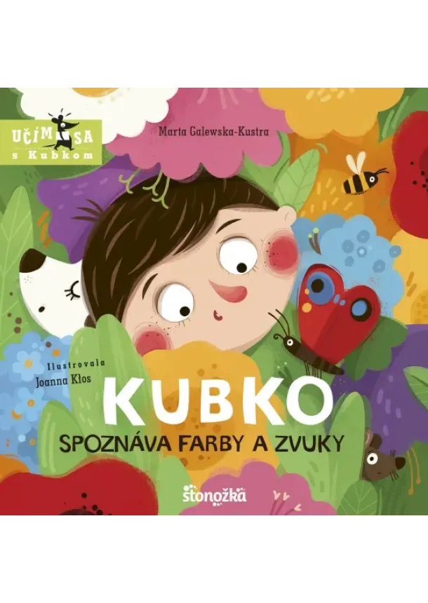 Marta Galewska-Kustra - Kubko spoznáva farby a zvuky