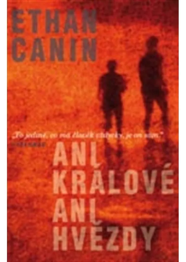 Ethan Canin - Ani králové, ani hvězdy