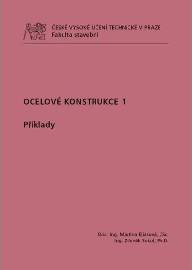 Ocelové konstrukce 1. Příklady