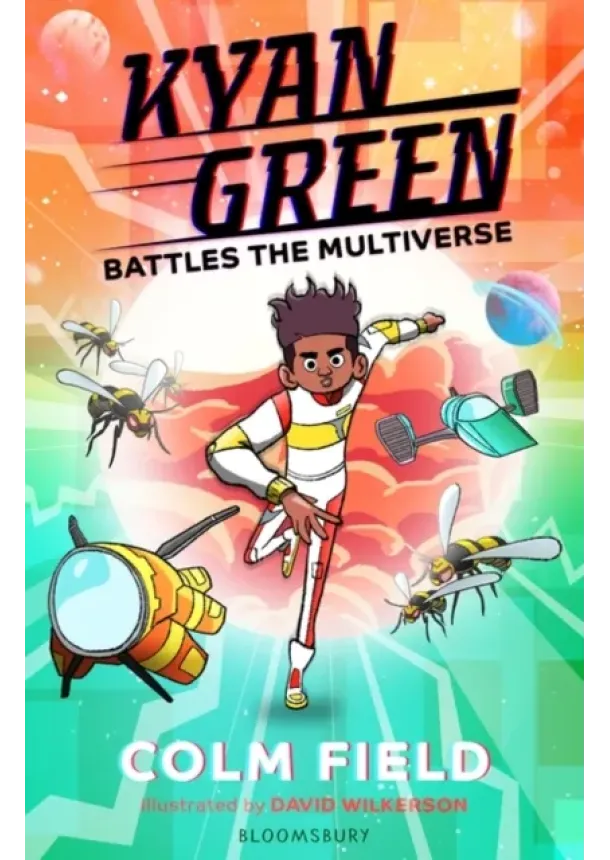 Colm Field - Kyan Green Battles the Multiverse