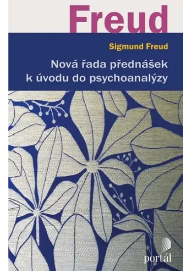 Nová řada přednášek k úvodu do psychoanalýzy