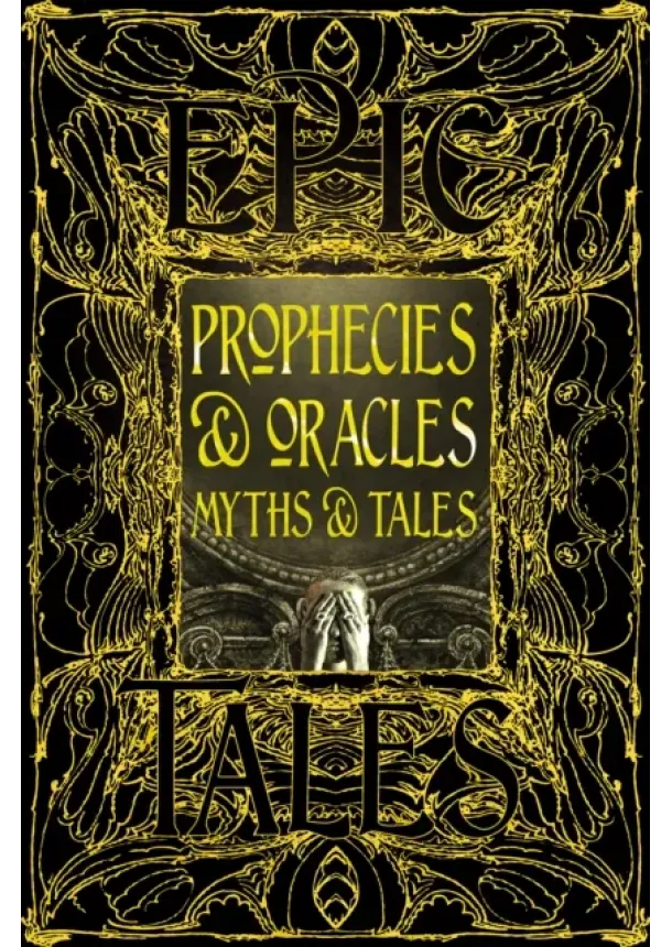 Prophecies & Oracles Myths & Tales