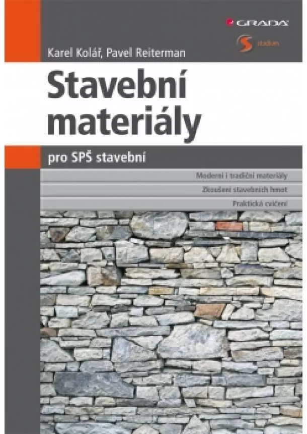 Karel Kolář, Pavel Reiterman - Stavební materiály pro SPŠ stavební