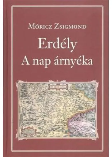 ERDÉLY - A NAP ÁRNYÉKA