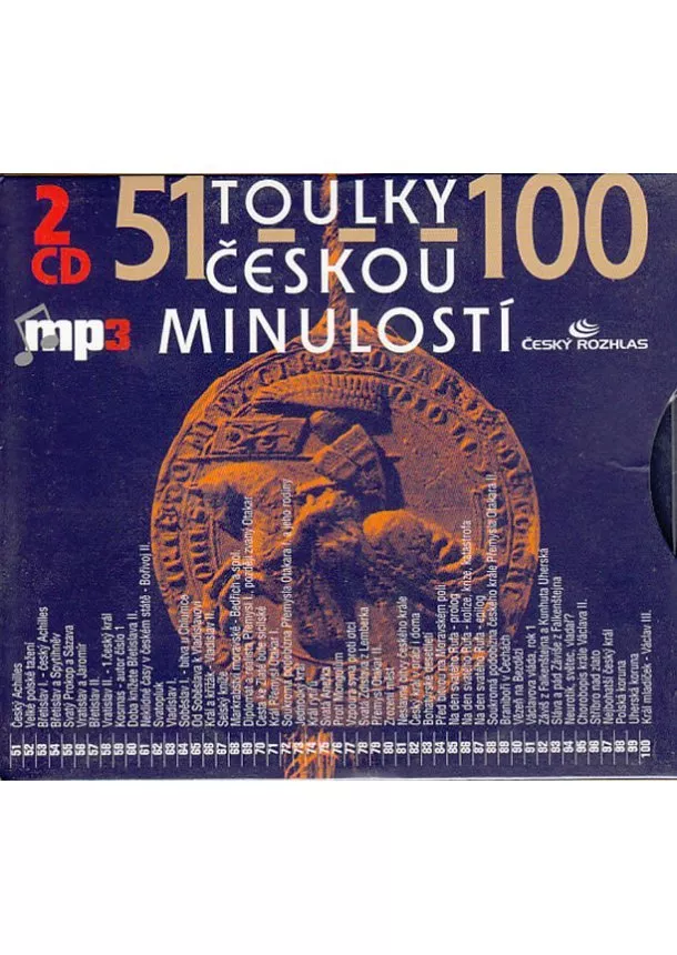 Český rozhlas/Radioservis - VARIOUS  TOULKY ČESKOU MINULOSTÍ 51-100 (MP3-C