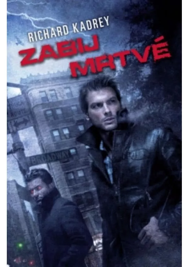 Richard Kadrey - Zabij mrtvé