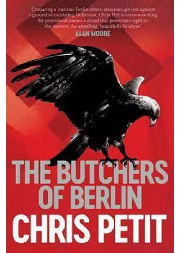 Chris Petit - The Butchers of Berlin