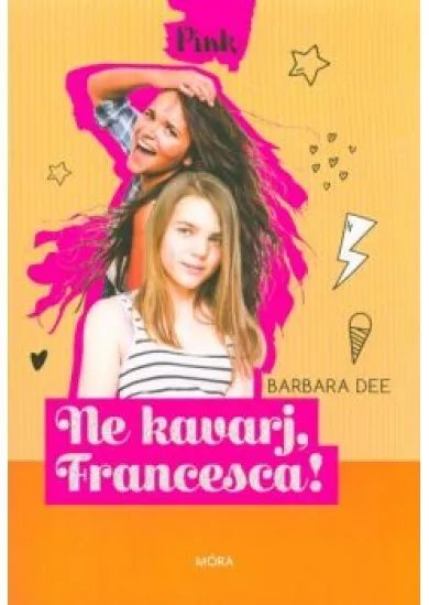 Ne kavarj, Francesca!