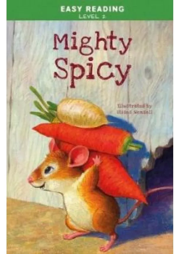 Easy Reading: Level 2 - Mighty Spicy