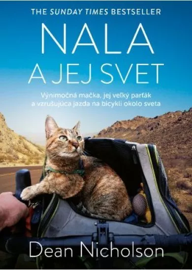 Nala a jej svet - Výnimočná mačka, jej veľký parťák a vzrušujúca jazda na bicykli okolo sveta