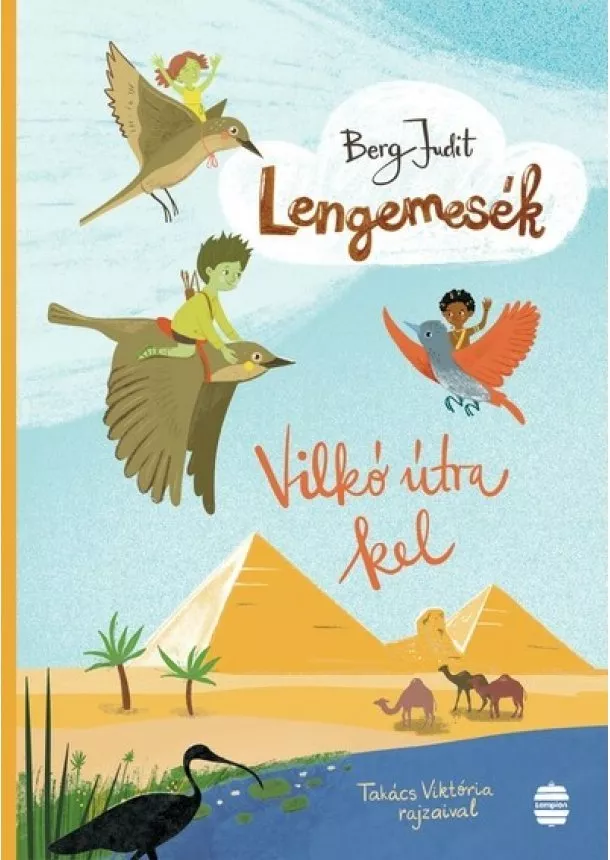 Berg Judit - Lengemesék - Vilkó útra kel