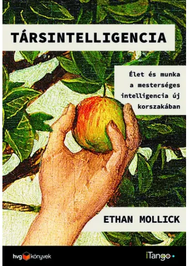 Társintelligencia - Élet és munka a mesterséges intelligencia új korszakában