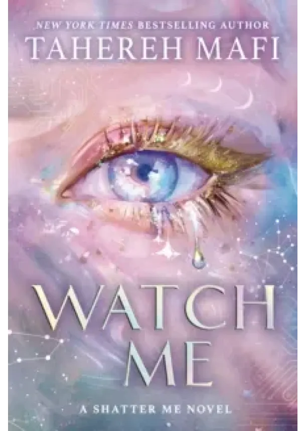 Tehereh Mafi - Watch Me
