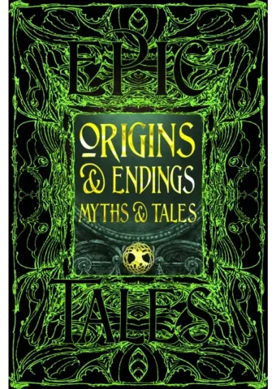 Origins & Endings Myths & Tales