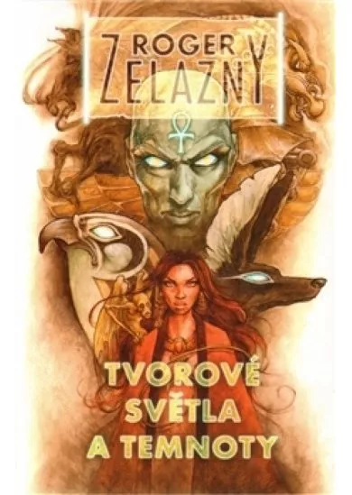 Tvorové světla a temnoty