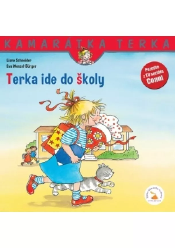 Eva Wenzel-Bürger Schneider Liane, - Terka ide do školy