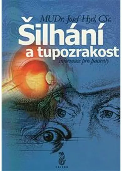Šilhání a tupozrakost - Informace pro pa