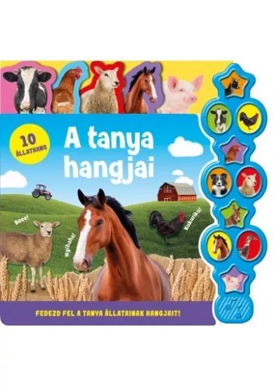 Hallgasd meg a hangomat! - A tanya hangjai