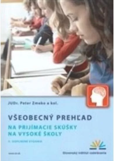 Všeobecný prehľad na prijímacie skúšky na vysoké školy - 2. vydanie