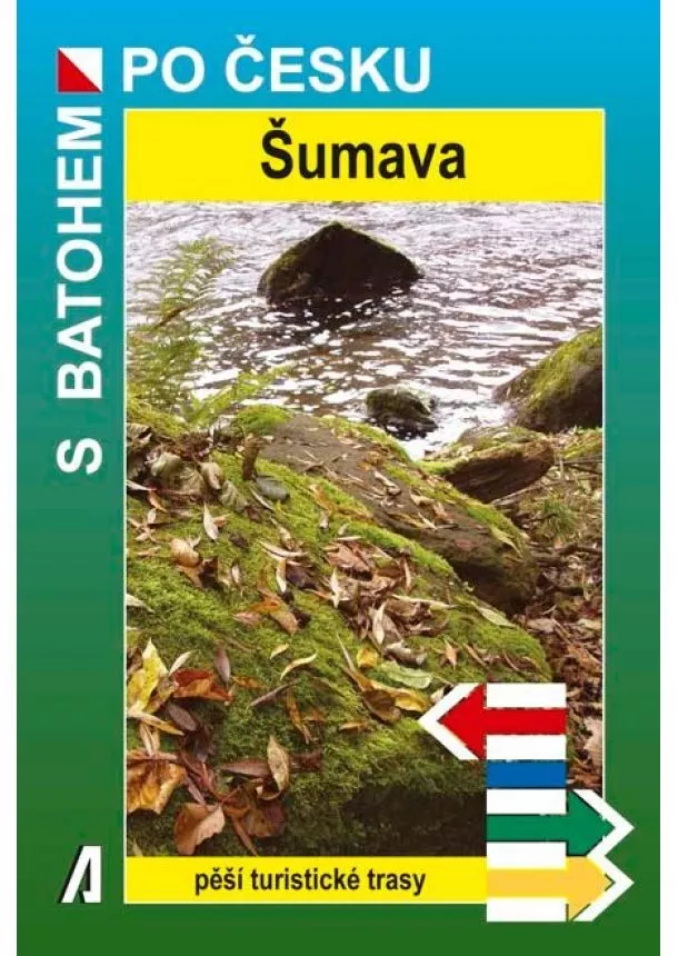 Petr Václav - Šumava - S batohem po Česku