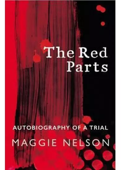 The Red Parts: Autobiography of a Trial