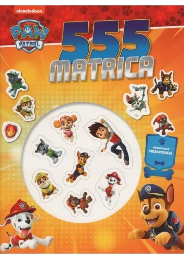 Foglalkoztató - 555 matrica: Mancs őrjárat - Szórakoztató feladatokkal