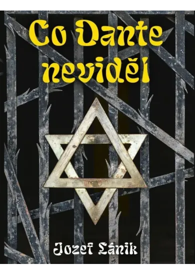 Co Dante neviděl