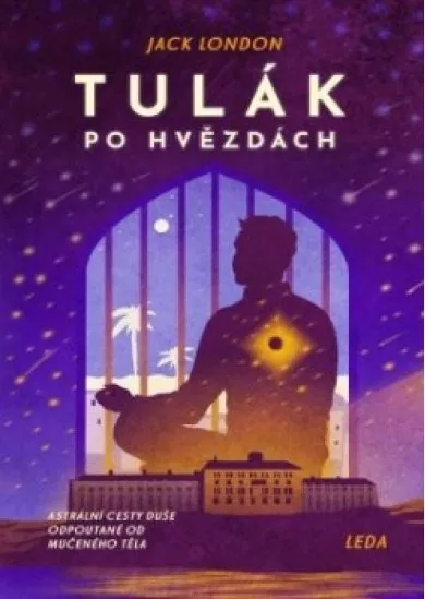 Tulák po hvězdách - Astrální cesty duše
