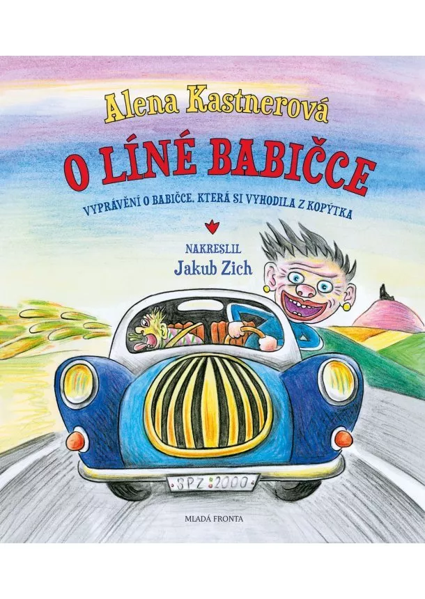 Alena Kastnerová - O líné babičce
