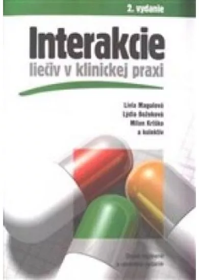 INTERAKCIE LIECIV V KLINICKEJ PRAXI