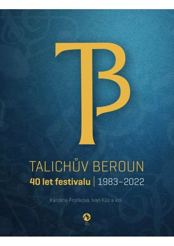 Karolina Froňková , Ivan Kůs  - Talichův Beroun - 40 let festivalu 1983-2022
