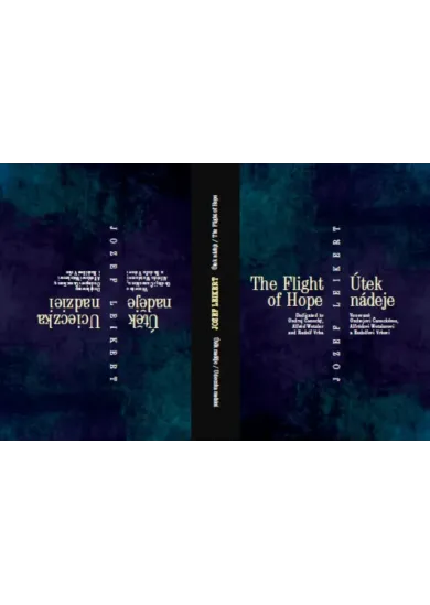 Útek nádeje / The Flight of Hope (obojstranná kniha) - Ucieczka nadziei / Útěk naděje