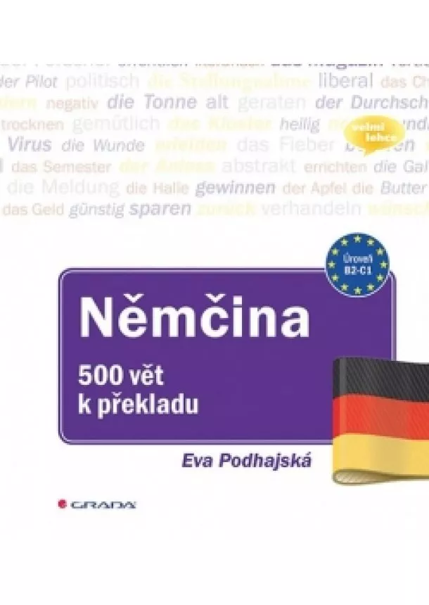 Eva Podhajská - Němčina - 500 vět k překladu