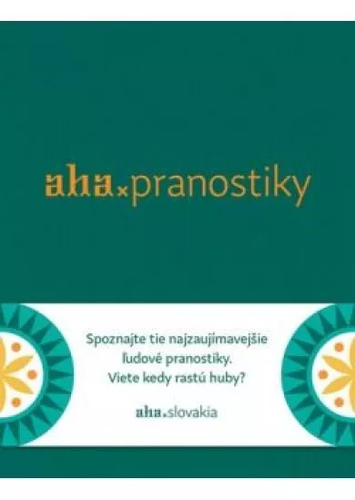 AHA - Pranostiky