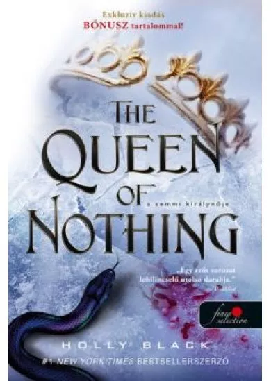The Queen of Nothing - A semmi királynője /A levegő népe 3.