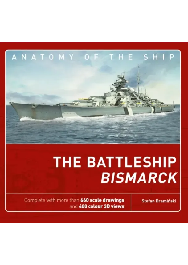 Stefan Draminski - The Battleship Bismarck