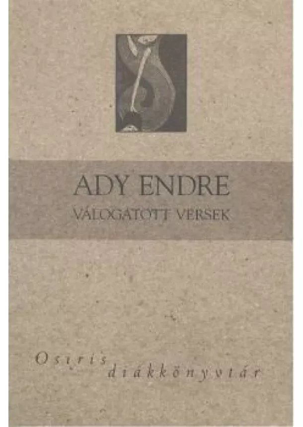 ADY ENDRE - ADY ENDRE VÁLOGATOTT VERSEK