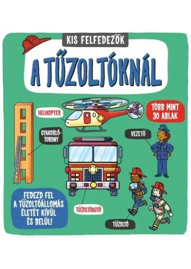 Kis felfedezők - A tűzoltóknál
